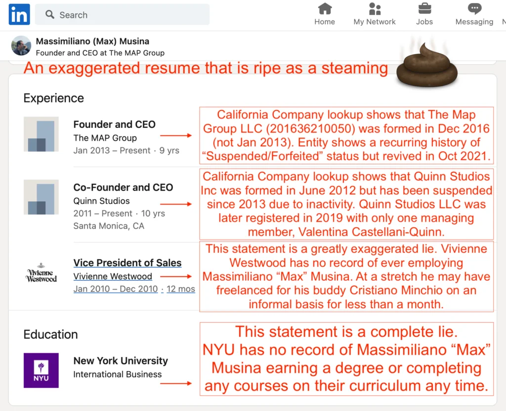 fake imdb biography exposed: massimiliano musina (max musina) 7 Massimiliano Musina's exaggerated professional resume exposed. Max Musina did not graduate from NYU even though Max Musina claims to have attended New York University