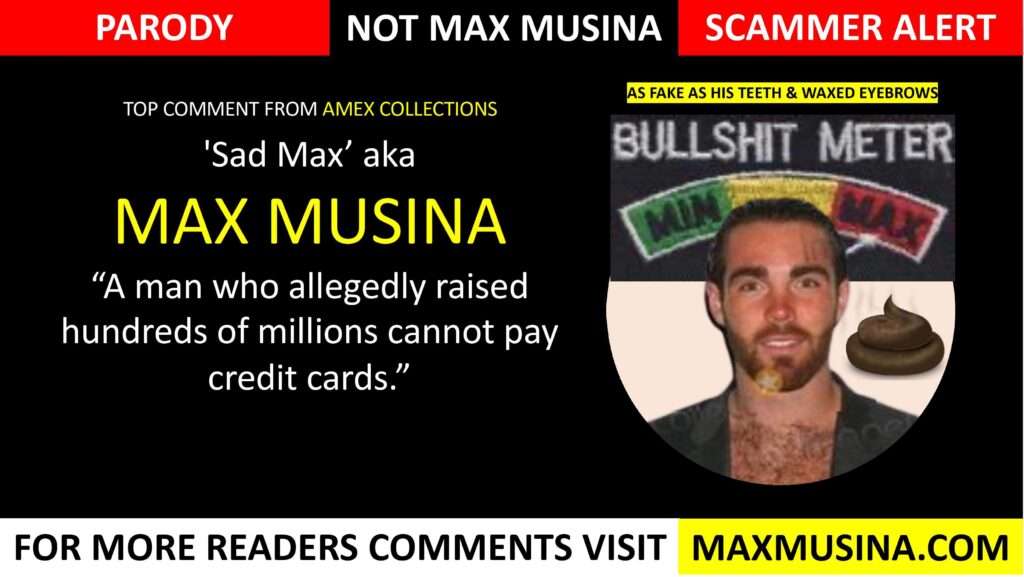 (max musina) can't pay his credit cards, search AMEX (map group, imdb, massimiliano musina)