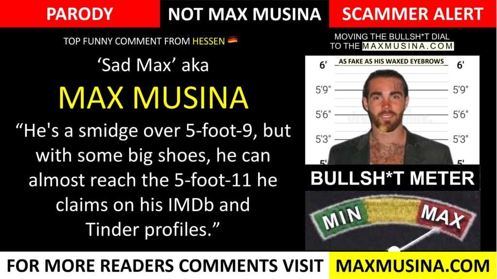 Despite being a mere 5-foot-9, Max Musina always claims to be 5-foot-11 on his IMDb and Tinder profiles (map group, imdb, massimiliano musina)